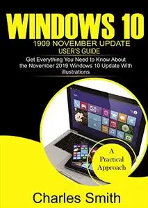 WINDOWS 10 1909 November Update USER’S GUIDE