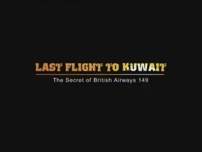 Last Flight to Kuwait- BA149