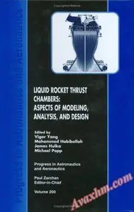 Liquid Rocket Thrust Chambers (Progress in Astronautics and Aeronautics) [Repost]