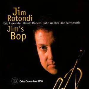 Jim Rotondi - Jim's Bop (1998)
