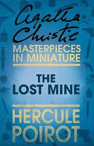 «Lost Mine, The» by Agatha Christie