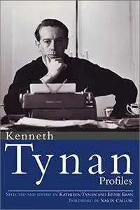 Profiles by Kenneth Tynan
