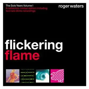 Roger Waters - Flickering Flame - The Solo Collection Volume I (Founder Pink Floyd)