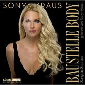 Sonya Kraus - Baustelle Body - Sonyas Secrets