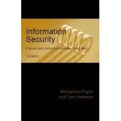 Information Security Policies and Actions in Modern Integrated Systems (repost - links dead)
