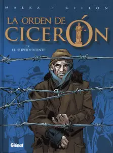 La Orden de Cicerón: El Super Viviente (Tomo 3)