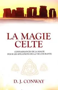 D.J. Conway, "La magie celte"