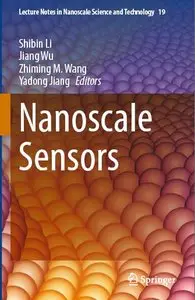 Nanoscale Sensors (Lecture Notes in Nanoscale Science and Technology) (repost)