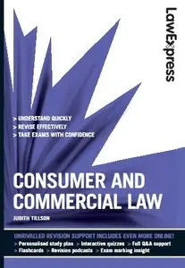Law Express: Consumer and Commercial Law (Revision Guide)