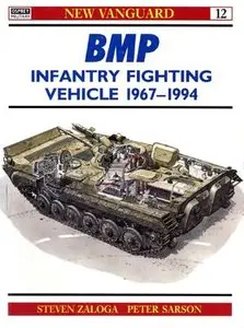 BMP Infantry Fighting Vehicle 1967-94 (New Vanguard 12) [Repost]