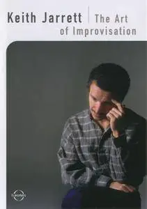 Keith Jarrett - The Art of Improvisation (2005) {DVD9 PAL EuroArts 2054119}