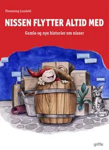 «Nissen flytter altid med» by FLemming Lundahl