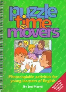 Puzzle Time for Movers: Photocopiable Activities for Young Learners of English 