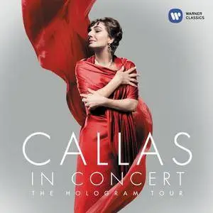 Maria Callas - Callas in Concert - The Hologram Tour (2018)