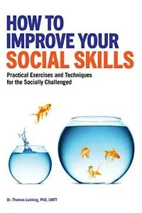 How to Improve Your Social Skills