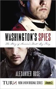 Washington's Spies: The Story of America's First Spy Ring [Repost]
