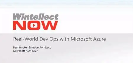 Real-World DevOps with Microsoft Azure