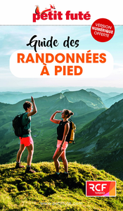 Guide des randonnées à pied 2022 Petit Futé - Dominique Auzias, Jean-Paul Labourdette