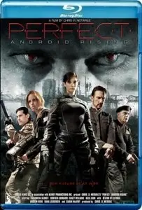 Perfect: Android Rising (2013)