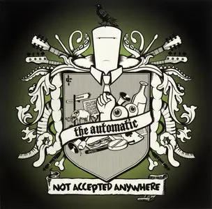 The Automatic - Not Accepted Anywhere (UK edition) (2006)