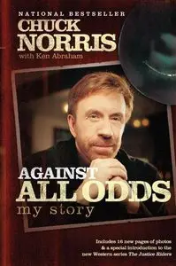 Against All Odds by Chuck Norris