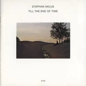 Stephan Micus 1978-83. Till the End of Time - Wings over Water - Listen to the Rain