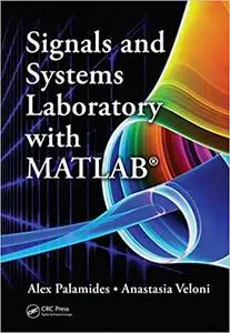 Signals and Systems Laboratory with MATLAB (Instructor Resources)