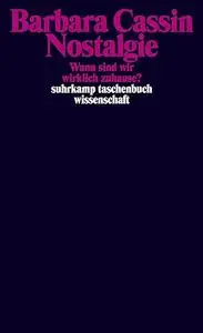 Nostalgie: Wann sind wir wirklich zuhause?