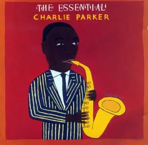 Charlie Parker - The Essential Charlie Parker - 1992