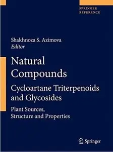 Natural Compounds: Cycloartane Triterpenoids and Glycosides [Repost]