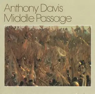 Anthony Davis - Middle Passage (1984) {Gramavision GRCD-8401}