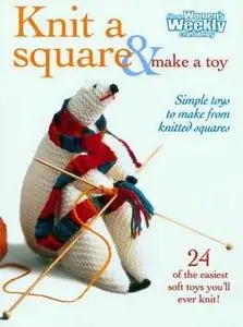Knit a Square Make a Toy
