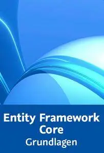Entity Framework Core – Grundlagen