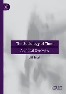 The Sociology of Time: A Critical Overview