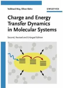 Charge and Energy Transfer Dynamics in Molecular Systems (2nd edition)