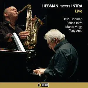 Dave Liebman, Enrico Intra - Liebman meets Intra, Live (2008/2014) [Official Digital Download 24/96]