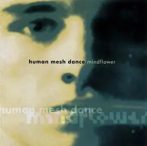 Human Mesh Dance - Discography [3 Studio Albums] (1993-1997)