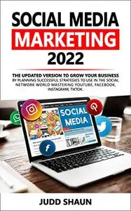 Social Media Marketing 2022