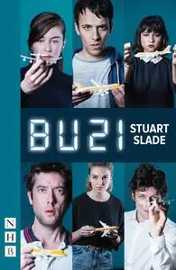 «BU21 (NHB Modern Plays)» by Stuart Slade