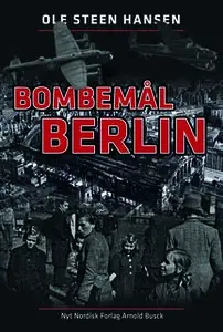 «Bombemål Berlin» by Ole Steen Hansen