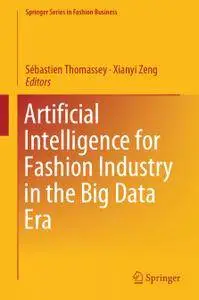 Artificial Intelligence for Fashion Industry in the Big Data Era (Repost)