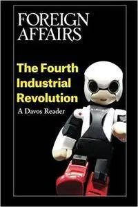 The Fourth Industrial Revolution: A Davos Reader