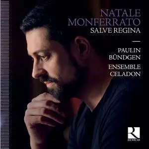 Ensemble Céladon & Paulin Bündgen - Monferrato: Salve Regina (2019)