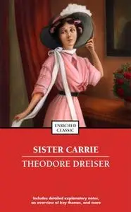 «Sister Carrie» by Theodore Dreiser