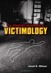 The Praeger Handbook of Victimology