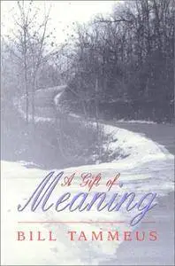A Gift of Meaning