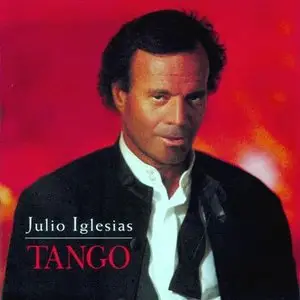 Julio Iglesias – Tango (1996) -repost