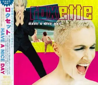 Roxette - Have A Nice Day (1999) {Japan 1st Press}