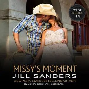 «Missy's Moment» by Jill Sanders