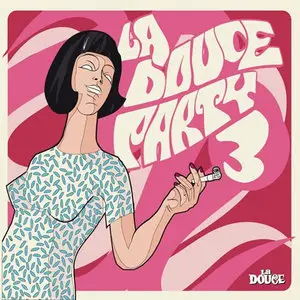 VA - La Douce Party Vol. 3 (2010)